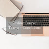 Online Course Terms & Conditions